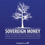 20131120_Sovereign Money, paving the way for a sustainable recovery - Positive Money