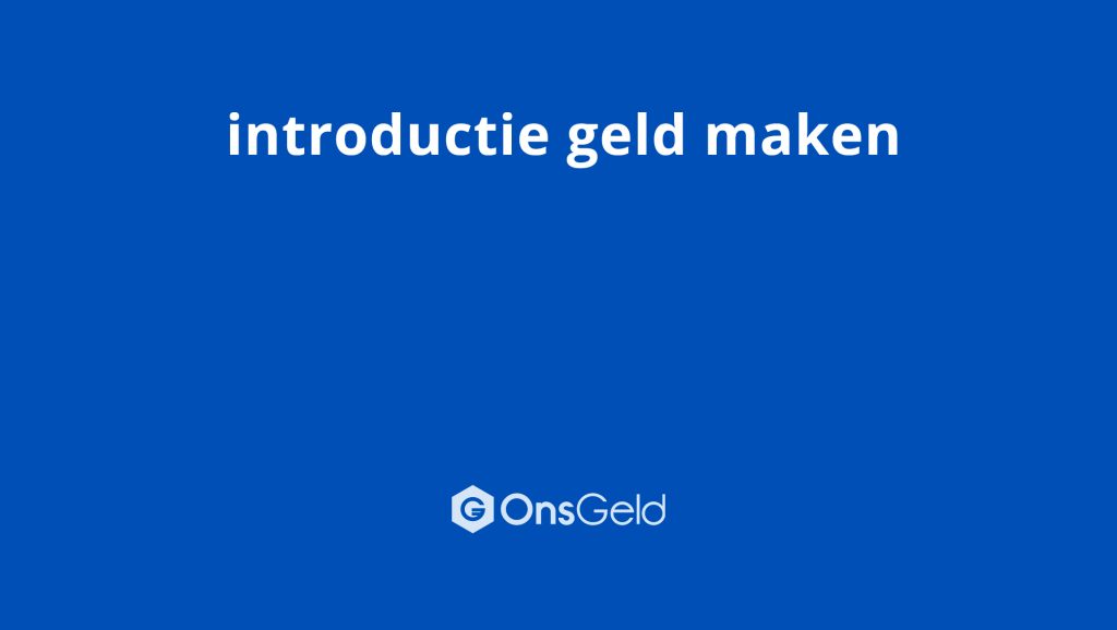 video introductie geld maken